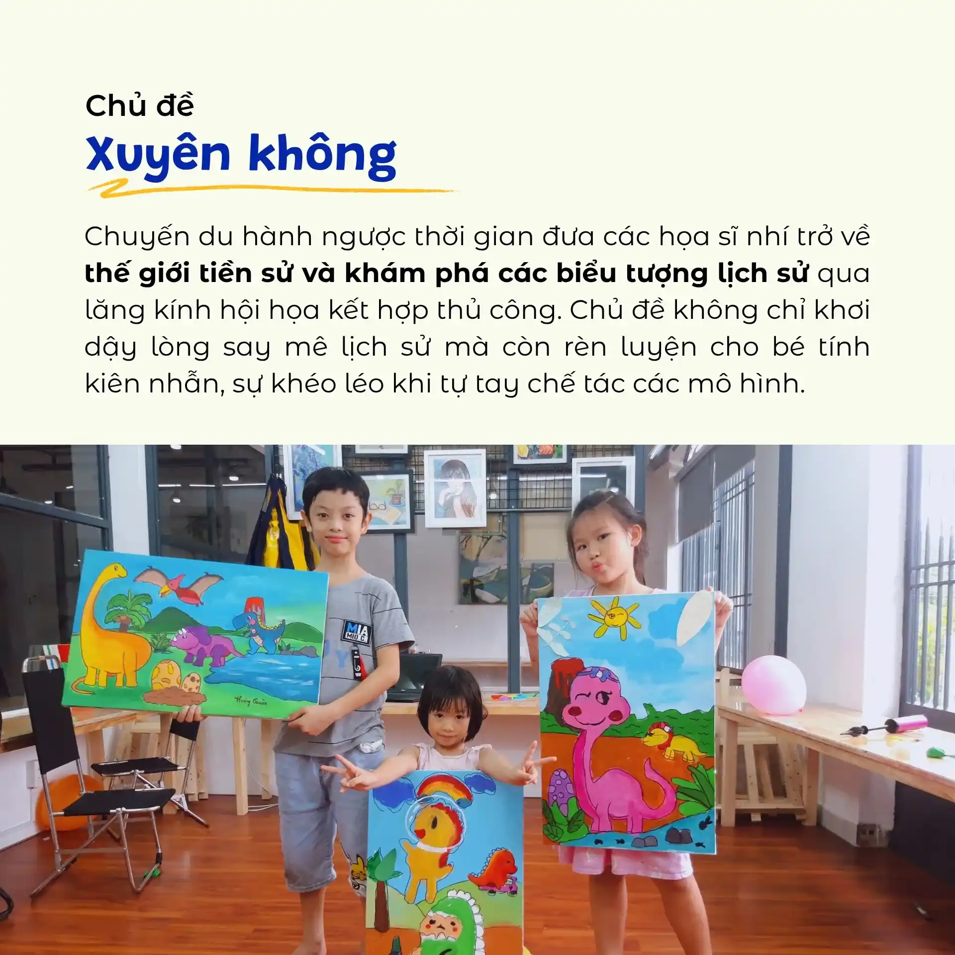 Trại hè bán trú chủ đề Xuyên không